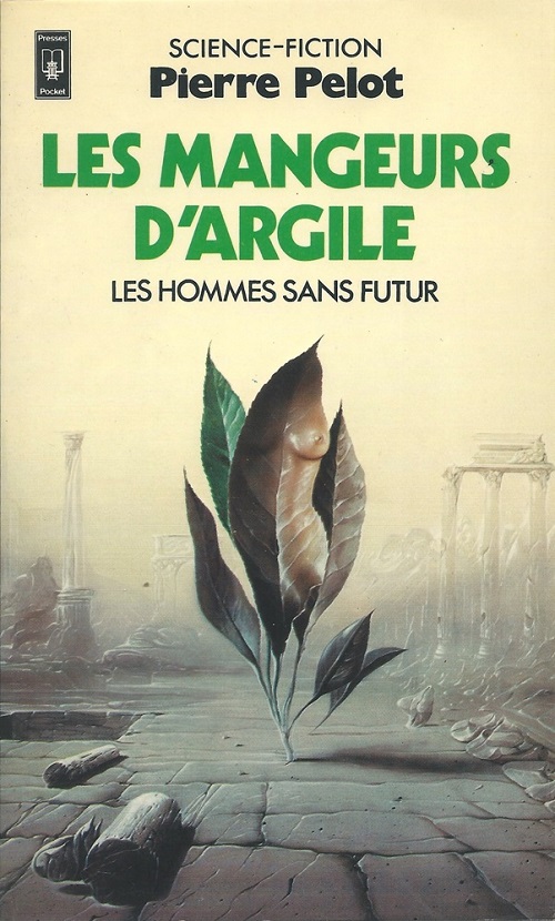 Les Mangeurs d'argile @ 1981 Pocket | Illustration de couverture @ Wojtek Siudmak