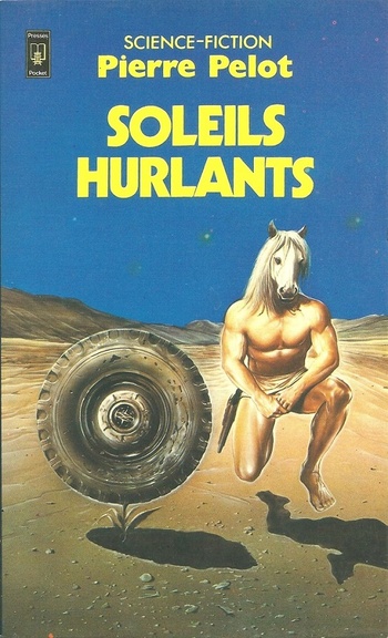 Soleils hurlants @ 1983 Pocket | Illustration de couverture @ Wojtek Siudmak Soleils hurlants @ 1983 Pocket | Illustration de couverture @ Wojtek Siudmak