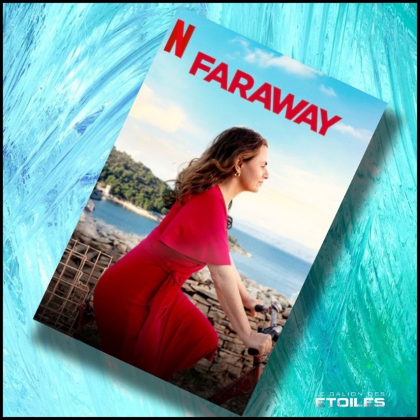 Loin d'ici | Faraway | 2023