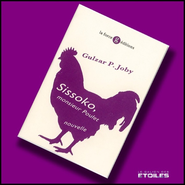 Sissoko, monsieur Poulet | Gulzar P. Joby | 2023