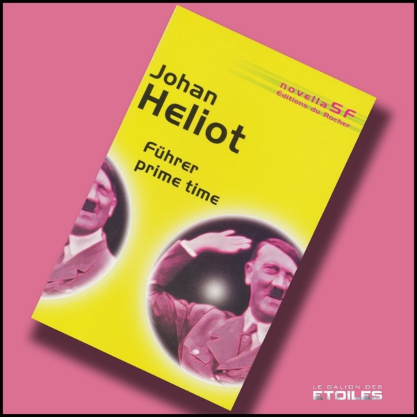 Führer Prime Time @ 2005 Le Rocher, collection novella SF