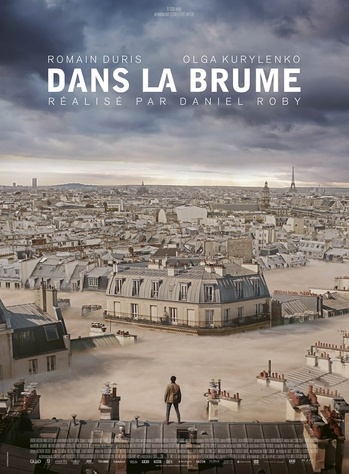 Dans la brume (Daniel Roby, 2018) Dans la brume (Daniel Roby, 2018)