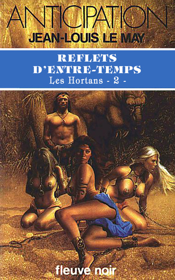 Reflets d'entre-temps @ 1984 Fleuve Noir | Illustration de couverture @ Jim Burns Reflets d'entre-temps @ 1984 Fleuve Noir | Illustration de couverture @ Jim Burns