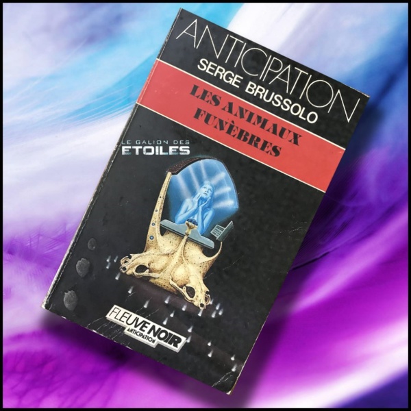 Les Animaux funèbres @ 1987 Fleuve Noir | Illustration de couverture @ Stuart Hughes | Photo du livre @ Koyolite Tseila, édition privée Les Animaux funèbres @ 1987 Fleuve Noir | Illustration de couverture @ Stuart Hughes | Photo du livre @ Koyolite Tseila, édition privée