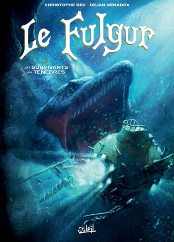 Le Fulgur | Tome 2 : Les survivants des ténèbres © 2017 Editions Soleil