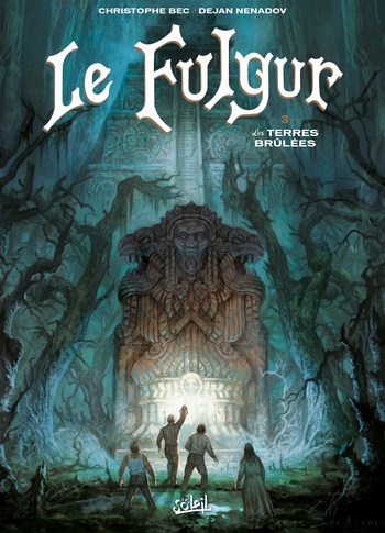 Le Fulgur | Tome 3 : Les terres brûlées © 2018 Editions Soleil