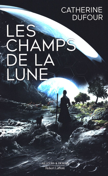 Les Champs de la Lune @ 2024 Robert Laffont | Illustration de couverture @ Aurélien Police Les Champs de la Lune @ 2024 Robert Laffont | Illustration de couverture @ Aurélien Police