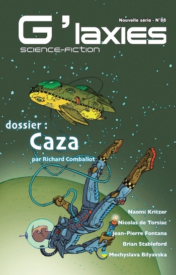 © Galaxies Science-Fiction | Illustration de couverture © Philippe Caza © Galaxies Science-Fiction | Illustration de couverture © Philippe Caza