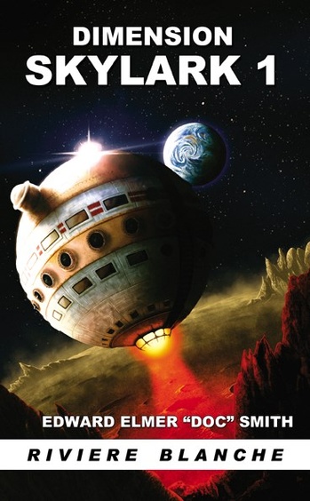 Dimension Skylark 1 @ 2016 Rivière Blanche | Illustration de couverture @ Timothée Rouxel Dimension Skylark 1 @ 2016 Rivière Blanche | Illustration de couverture @ Timothée Rouxel