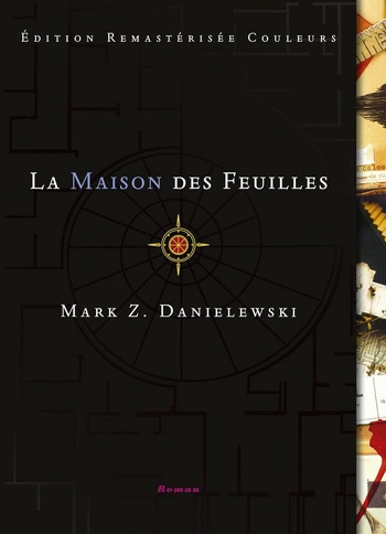 La Maison des feuilles, réédition © 2022 Monsieur Toussaint Louverture La Maison des feuilles, réédition © 2022 Monsieur Toussaint Louverture