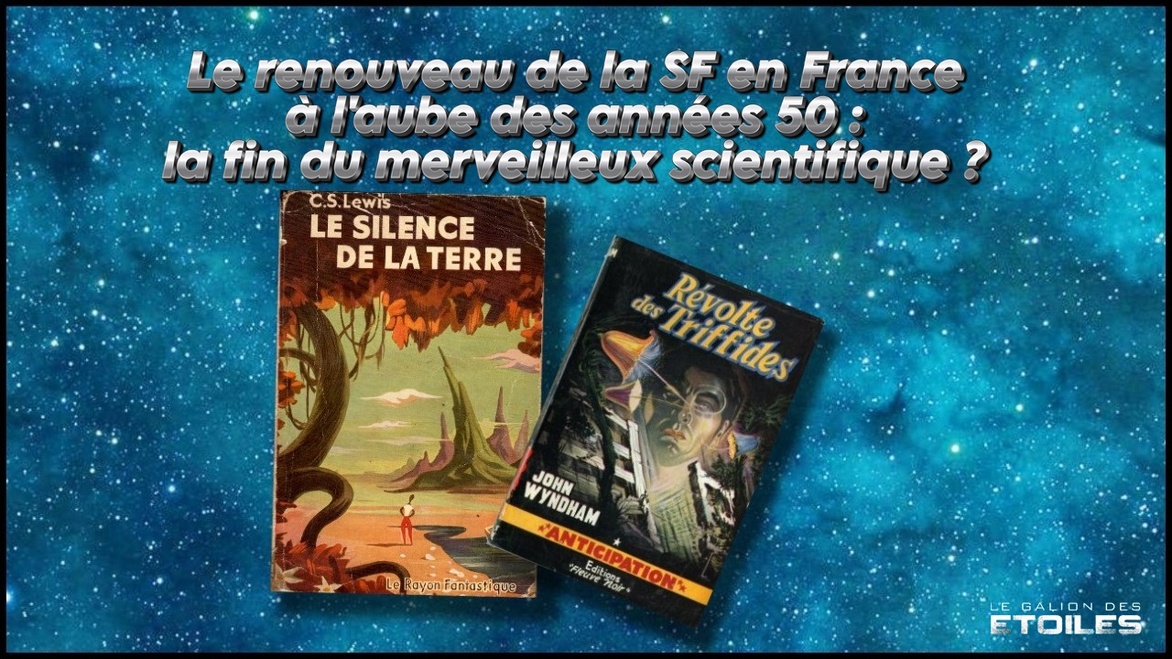 Le renouveau de la SF en France à l'aube des années 50 : la fin du 