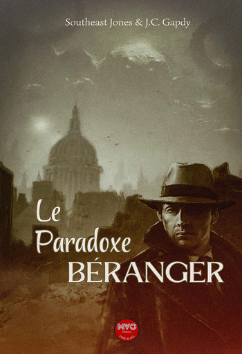 Le Paradoxe Béranger @ 2025 MVO Editions | Illustration de couverture @ Floating Fantask Le Paradoxe Béranger @ 2025 MVO Editions | Illustration de couverture @ Floating Fantask