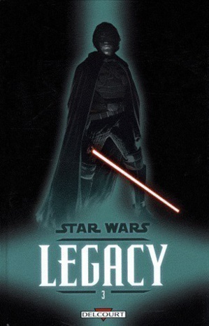 Star Wars Legacy - Tome 3 - Les Griffes du Dragon Star Wars Legacy - Tome 3 - Les Griffes du Dragon