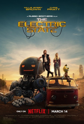 🎬 The Electric State (Anthony et Joe Russo) 🎬 The Electric State (Anthony et Joe Russo)