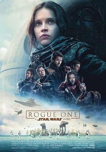 Rogue One : A Star Wars Story (Gareth Edwards, 2016) Rogue One : A Star Wars Story (Gareth Edwards, 2016)