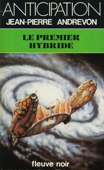 Le premier hybride © 1985 Fleuve Noir | Illustration de couverture © Jeffrey Ridge
