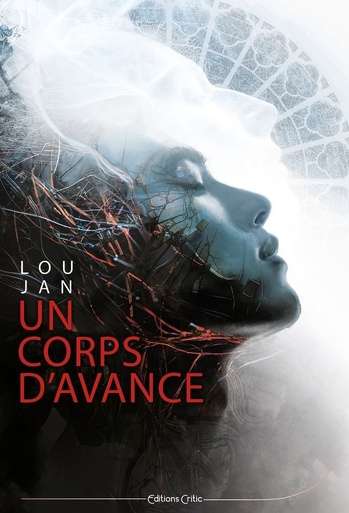 Un corps d'avance © 2025 Editions Critic | Illustration de couverture © Aurélien Police Un corps d'avance © 2025 Editions Critic | Illustration de couverture © Aurélien Police
