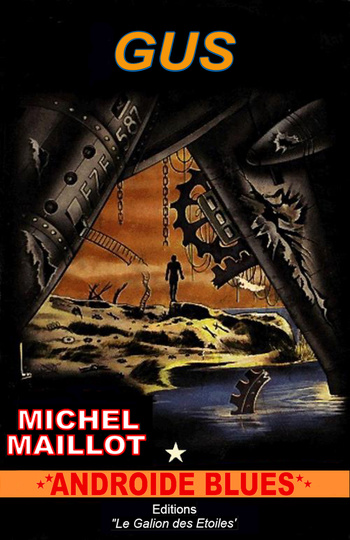 Illustration © 1959 René Brantonne pour "Terminus 1" Fleuve Noir Anticipation n°130, retravaillée avec mon Adobe Photoshop Elements pour donner "Gus"