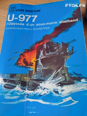 U-977 : L’Odyssée d’un sous-marin allemand © 1968 Editions J'ai Lu | Illustration © Antoine Parras | Photo © Jacques Bellezit, édition privée