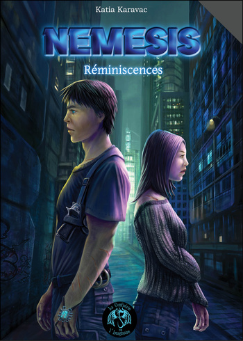 Némésis | Tome 1 : Réminiscences © 2020 Editions La Confrérie de l'Imaginaire