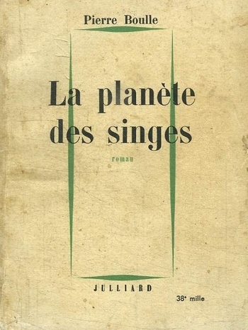 La Planète des singes © 1963 Editions Julliard | Illustration : domaine public La Planète des singes © 1963 Editions Julliard | Illustration : domaine public