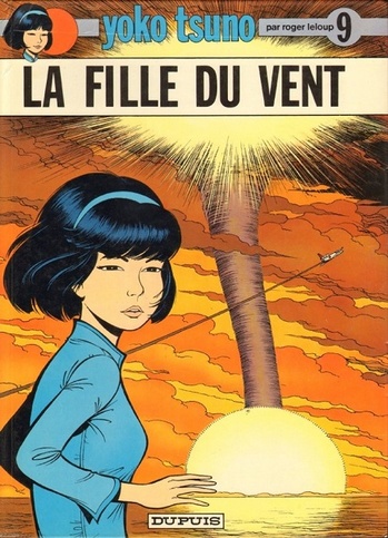 Yoko Tsuno : La Fille du vent © Editions Dupuis