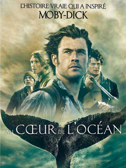 Au Coeur de l'Océan | In the Heart of the Sea | 2015