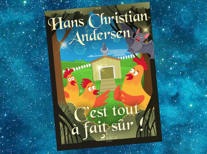 C'est tout à fait sûr ! | Det er ganske vist ! | Hans Christian Andersen | 1852