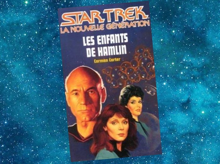 Star Trek : Les Enfants de Hamlin | Children of Hamlin | Carmen Carter | 1988
