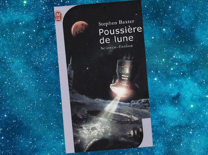 Poussière de Lune | Moonseed | Stephen Baxter | 1998