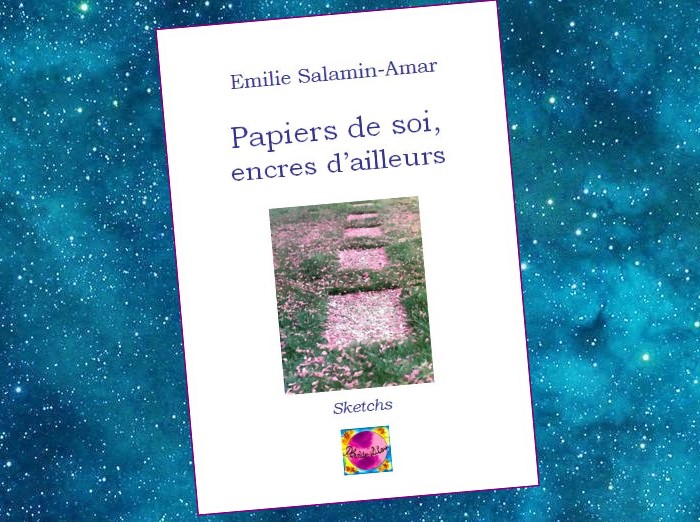 Papiers de Soi, Encres d'Ailleurs | Emilie Salamin-Amar | 2011