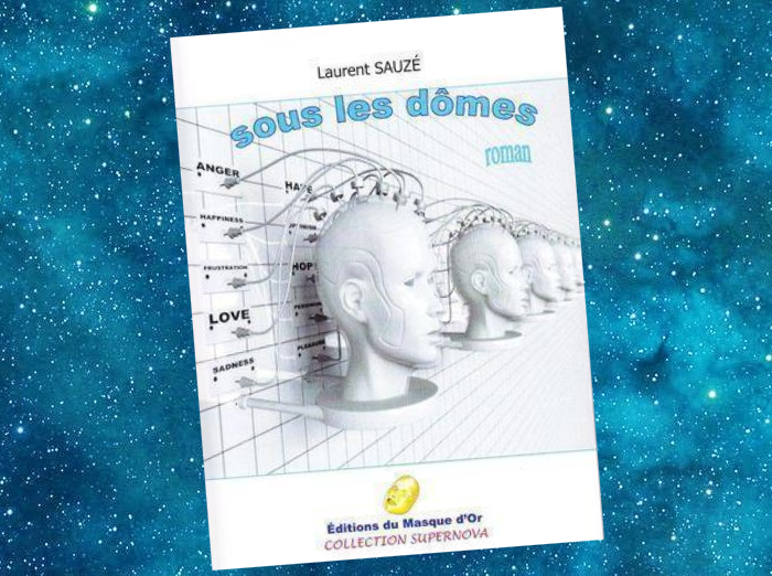 Sous les Dômes | Laurent Sauzé | 2010 Sous les Dômes | Laurent Sauzé | 2010