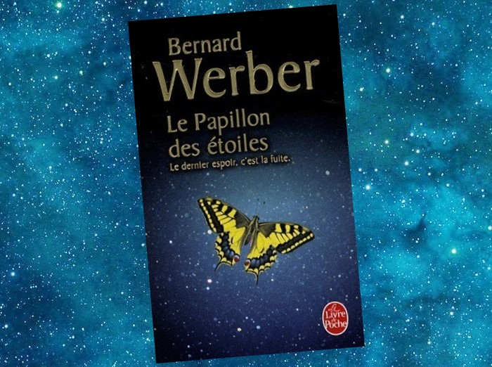Le Papillon des Etoiles | Bernard Werber | 2006
