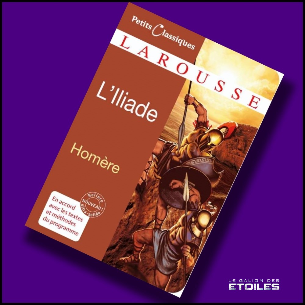 L'Iliade, réédition @ 2010 Editions Larousse