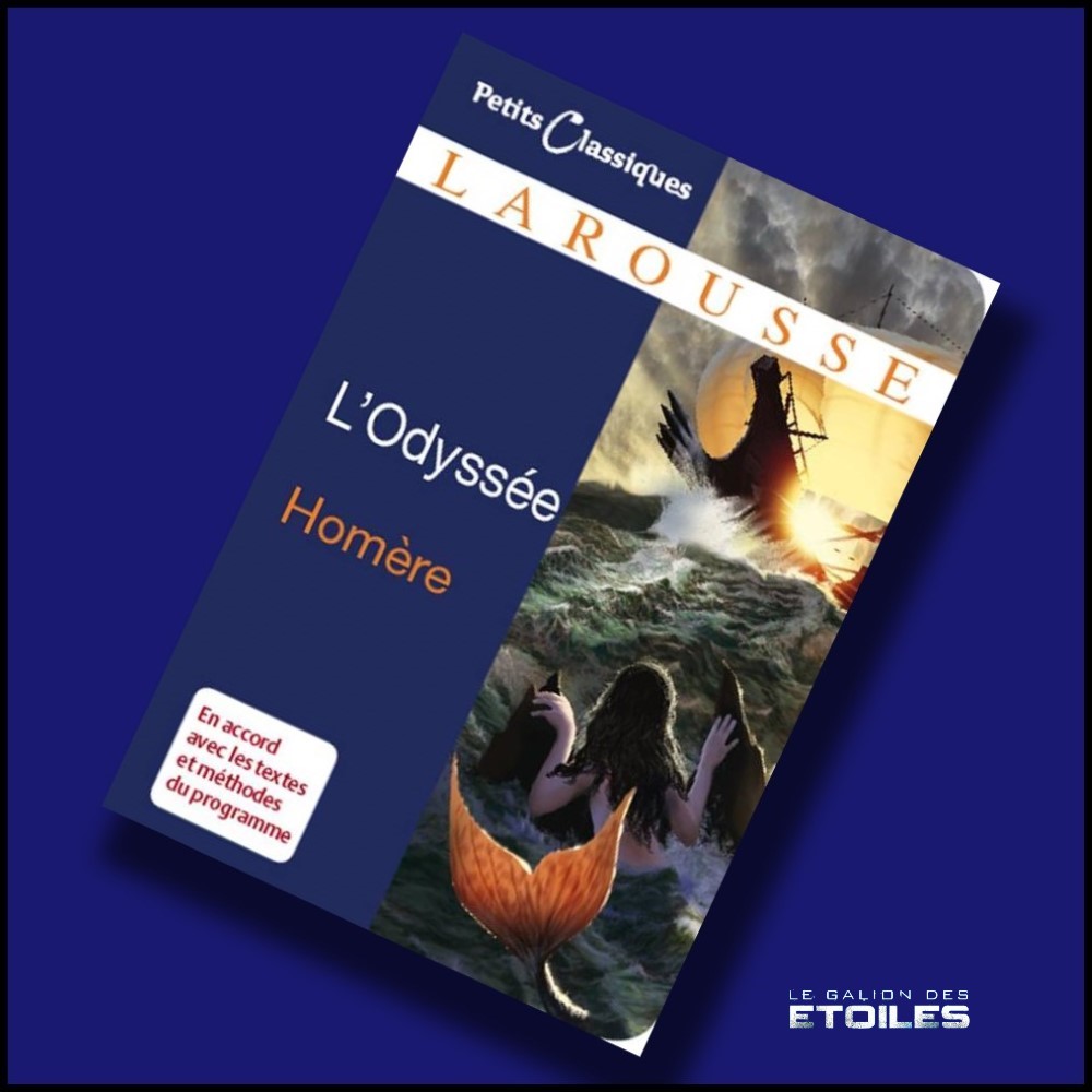 L'Odyssée, réédition @ 2009 Editions Larousse L'Odyssée, réédition @ 2009 Editions Larousse