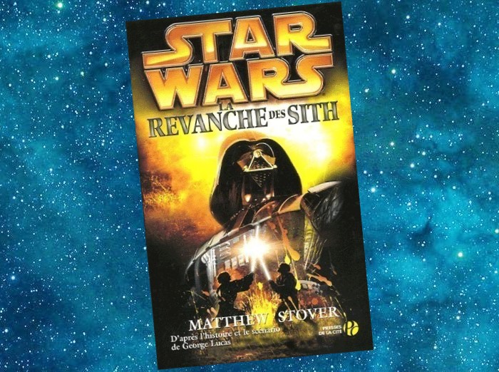 Star Wars : La Revanche des Sith | Revenge of the Sith | Matthew Stover | 2005