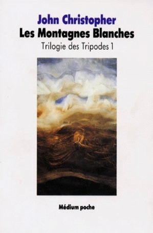 La Trilogie des Tripodes 1 @ Médium poche