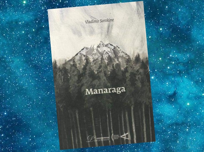 Manaraga | Vladimir Sorokine | 2017