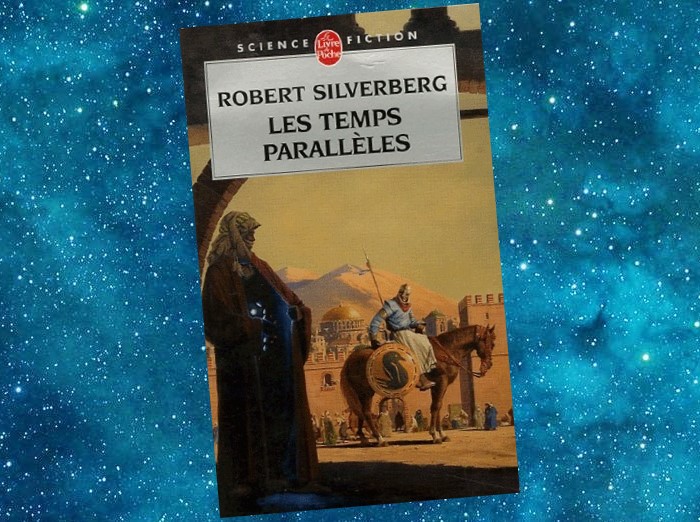 Les Temps parallèles | Up the Line | Robert Silverberg | 1969