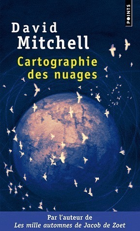 Cartographie des Nuages | Cloud Atlas | David Mitchell | 2004