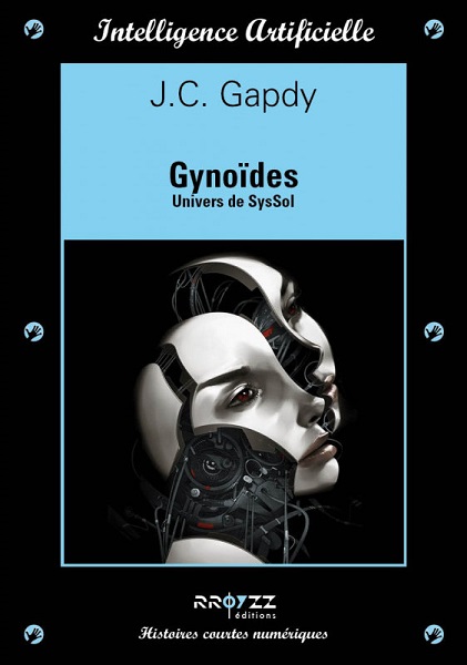 Gynoïdes | J.C. Gapdy | 2020