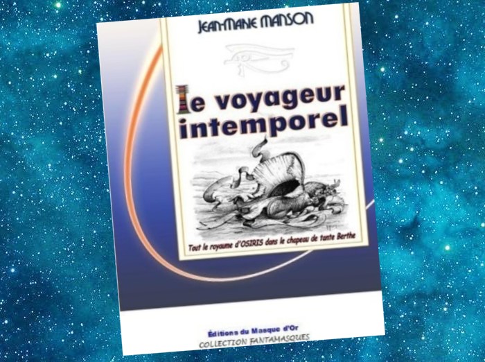 Le Voyageur intemporel | Jean-Marie Manson | 2011
