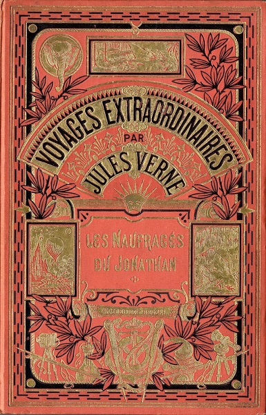 Couverture des "Naufragés du « Jonathan »", Jules Verne, 1909 | Par Editions HETZEL — Couverture des Naufragés du Jonathan, aux éditions Hetzel, 1909, Domaine public, https://commons.wikimedia.org/w/index.php?curid=66269609 Couverture des "Naufragés du « Jonathan »", Jules Verne, 1909 | Par Editions HETZEL — Couverture des Naufragés du Jonathan, aux éditions Hetzel, 1909, Domaine public, https://commons.wikimedia.org/w/index.php?curid=66269609