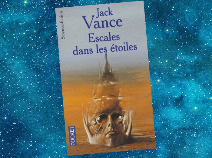 L'Aire Gaïane | Tome 4 : Escales dans les Etoiles | Ports of Call | Jack Vance | 1998