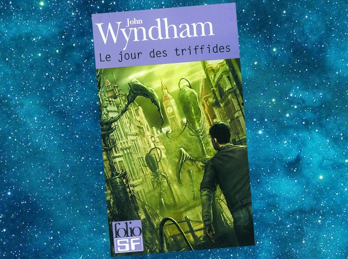 Le Jour des Triffides | The Day of the Triffids | John Wyndham | 1951