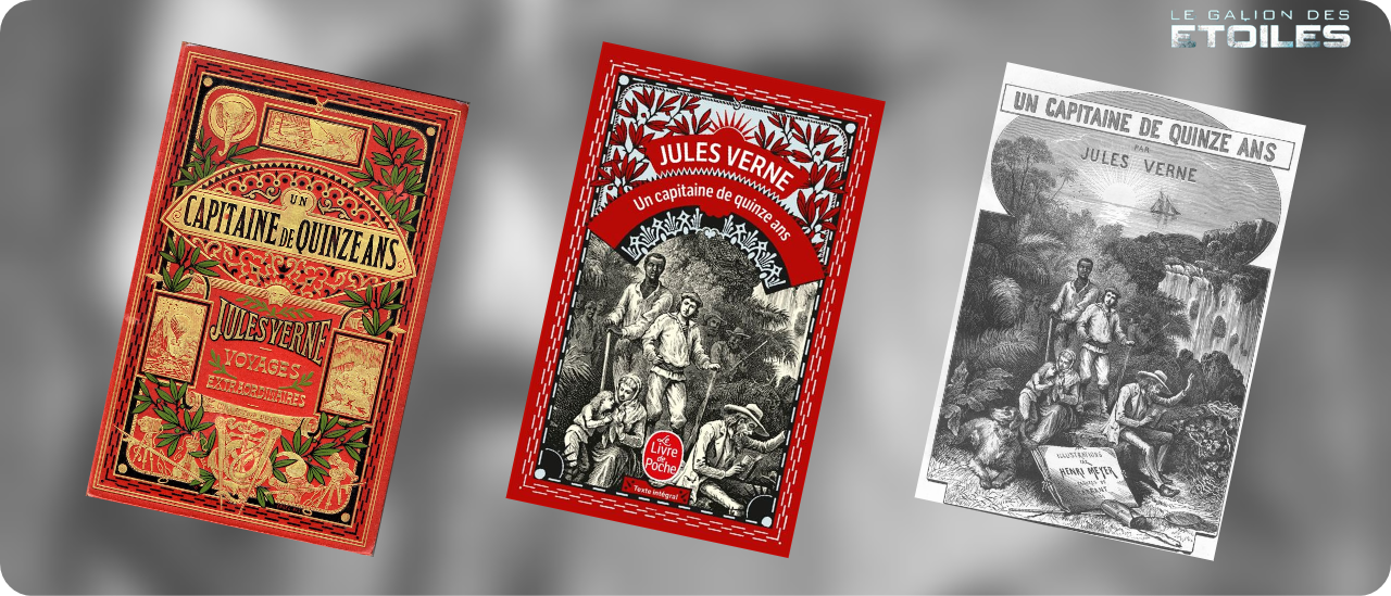 Un capitaine de quinze ans, éditions Hetzel et éditions J'ai Lu et une illustration de Dick Sand peinte par Henri Meyer Un capitaine de quinze ans, éditions Hetzel et éditions J'ai Lu et une illustration de Dick Sand peinte par Henri Meyer