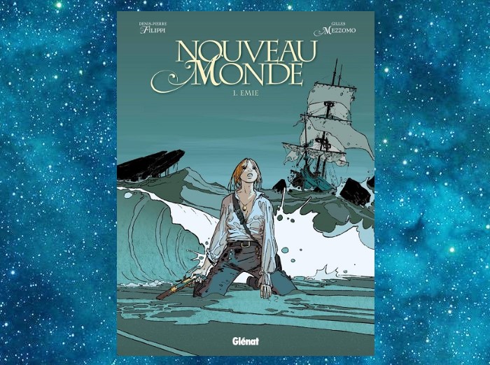 Nouveau Monde | Denis-Pierre Filippi, Gilles Mezzomo | 2010-2012