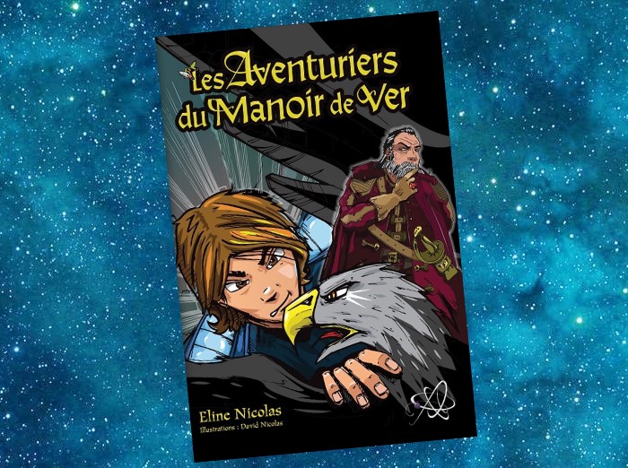 Les Aventuriers du Manoir de Ver | Eline Nicolas | 2019