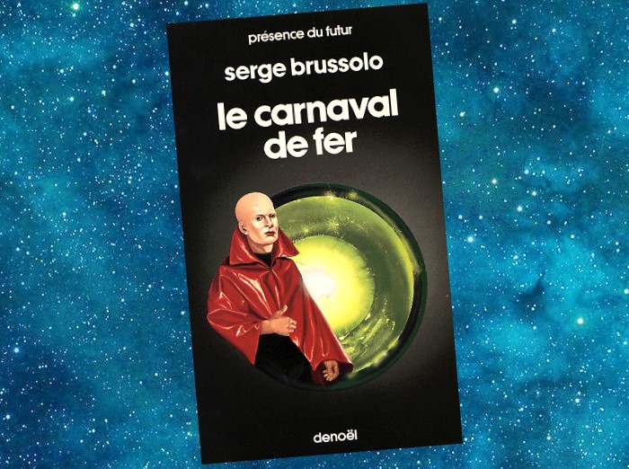Le Carnaval de Fer | Serge Brussolo | 1983
