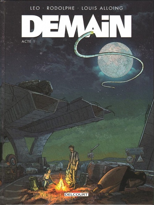 Demain - Acte 1 © 2022 Editions Delcourt Demain - Acte 1 © 2022 Editions Delcourt